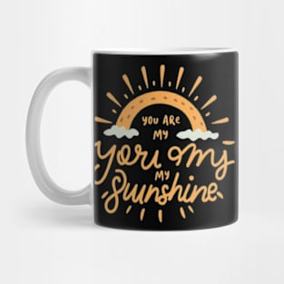 You Are My Sunshine" - Capturing Love and Affection Mug